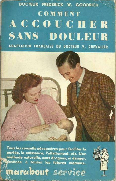 Comment accoucher sans douleur - Marabout Service n°6 - 1954, Antiquités & Art, Antiquités | Livres & Manuscrits, Enlèvement ou Envoi