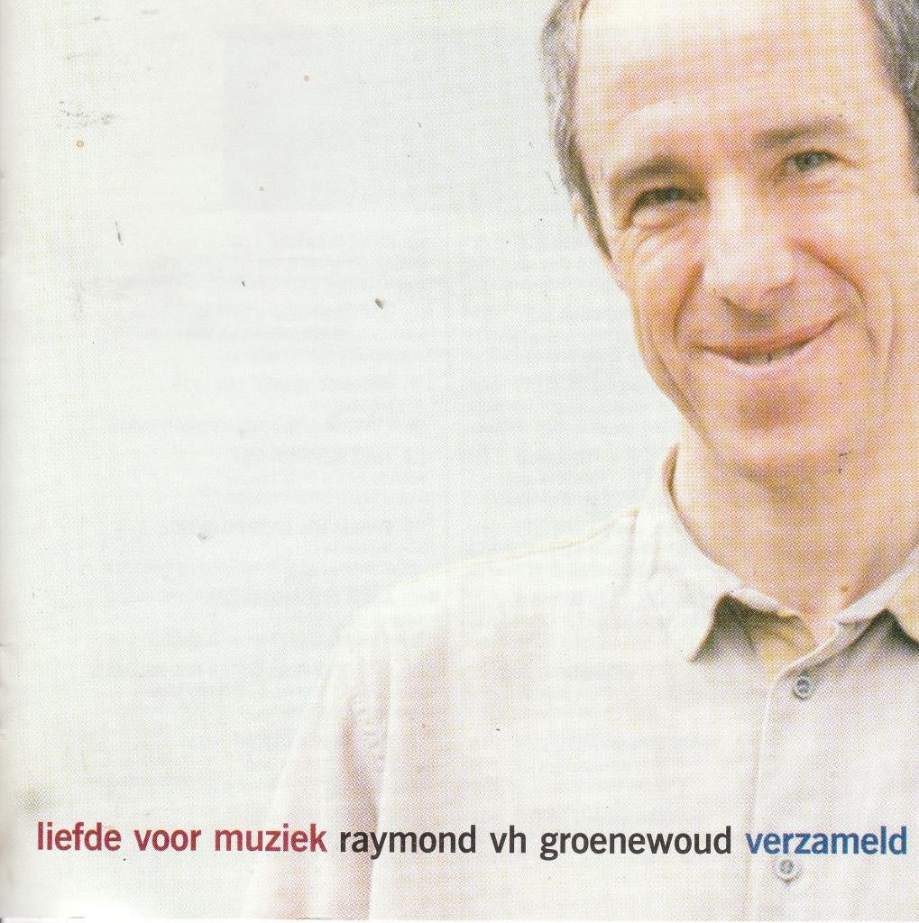 Liefde voor Muziek: Raymond Van het Groenewoud verzameld, Cd's en Dvd's, Verzenden, Pop