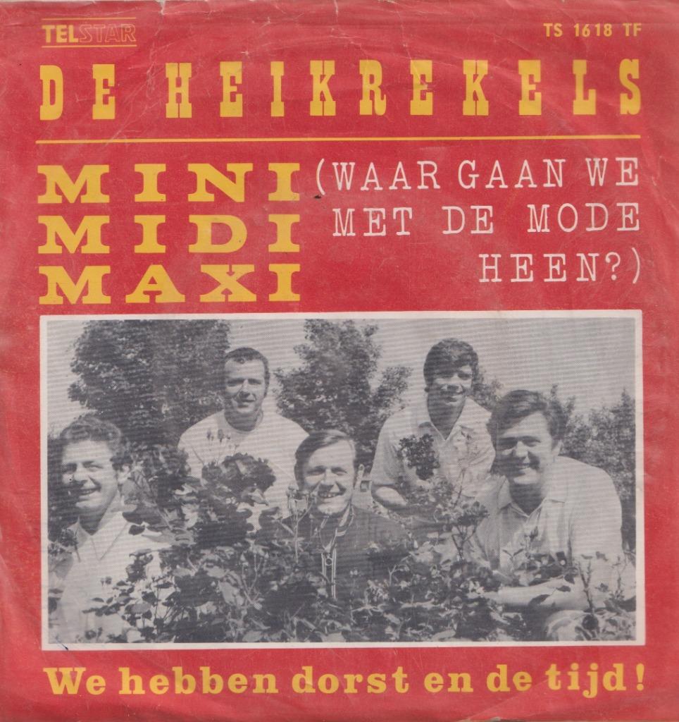 De Heikrekels – Mini Midi Maxi / Wij hebben dorst en de tijd, Ophalen of Verzenden, Gebruikt, Nederlandstalig
