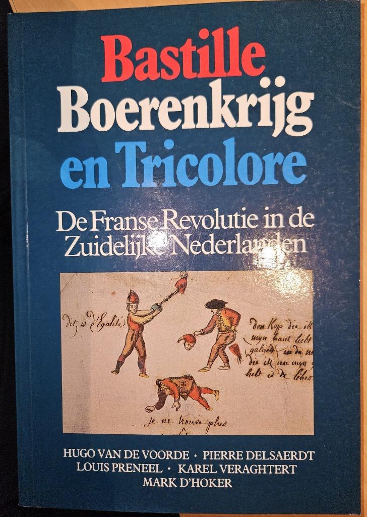 Bastille Boerenkrijg en Tricolore, Boeken, Nieuw, Diverse auteurs, Ophalen of Verzenden, 17e en 18e eeuw