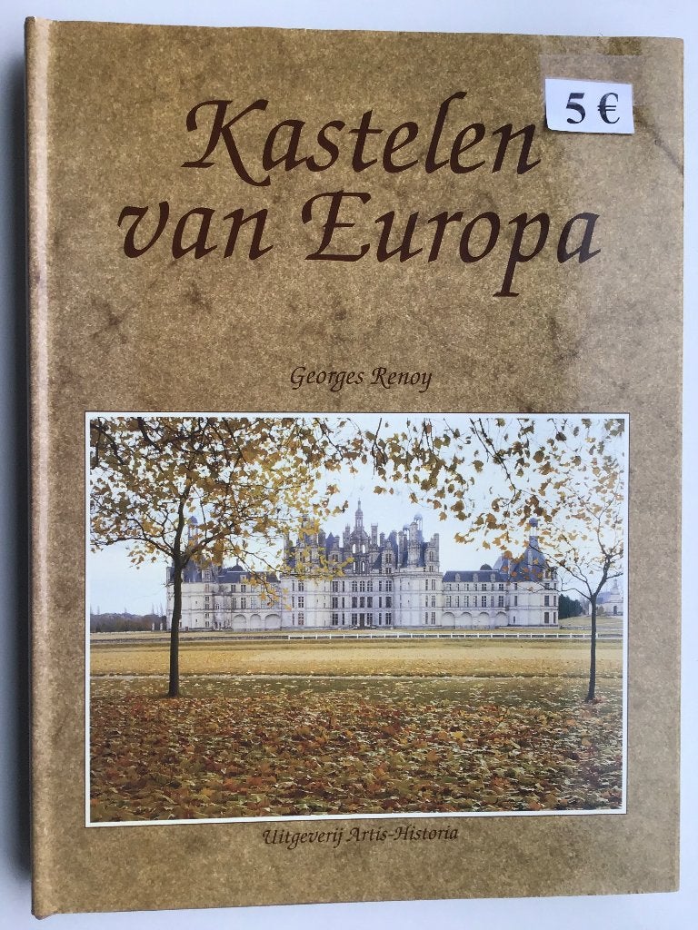 livre d'Artis Historia « Châteaux d'Europe », Enlèvement ou Envoi, Comme neuf