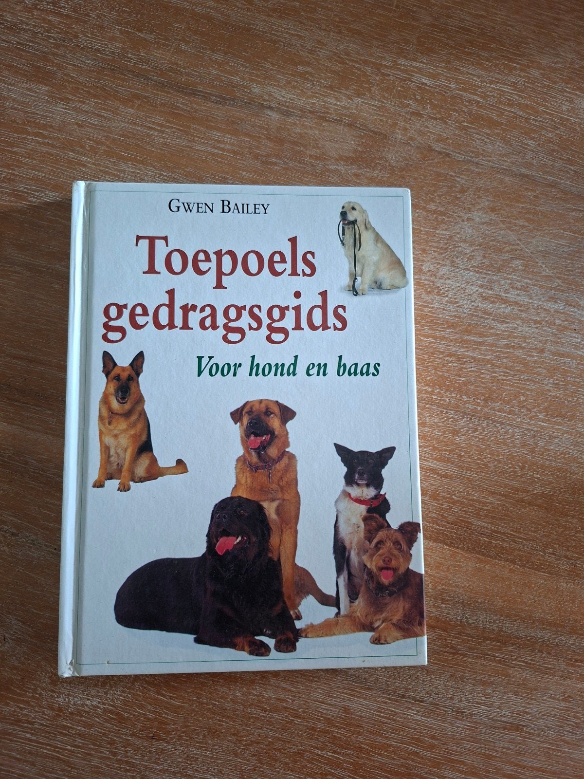 Gwen Bailey - Toepoels gedragsgids, Ophalen of Verzenden, Gelezen, Gwen Bailey