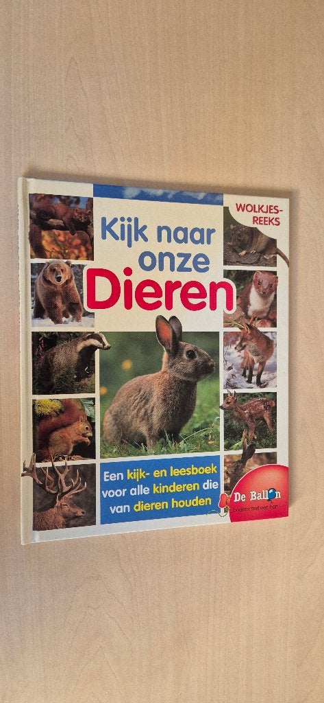 Boek : Kijk naar onze dieren, Livres, Animaux & Animaux domestiques, Enlèvement ou Envoi, Comme neuf, Autres espèces