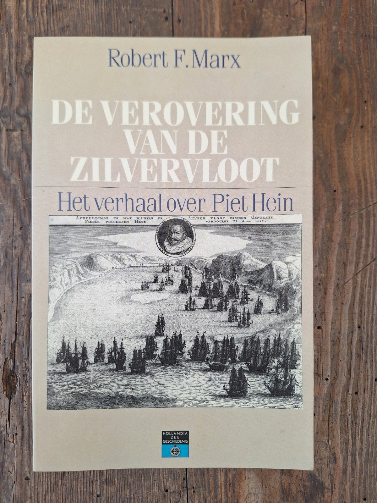 De verovering van de zilvervloot Robert F. Marx, Ophalen of Verzenden