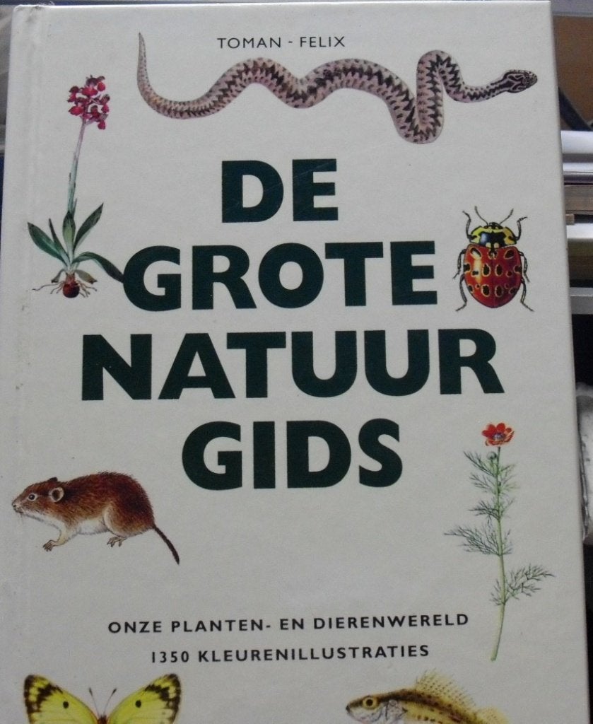 De grote natuurgids, Jan Toman & Jiri Felix, Boeken, Natuur, Ophalen of Verzenden, Zo goed als nieuw, Vogels