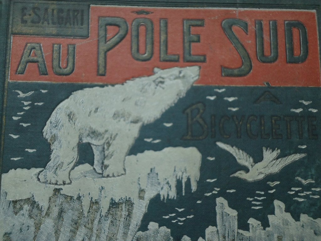 1924 VOYAGE AU POLE SUD A BICYCLETTE EMILIO SALGARI ILLUSTRE, Enlèvement ou Envoi