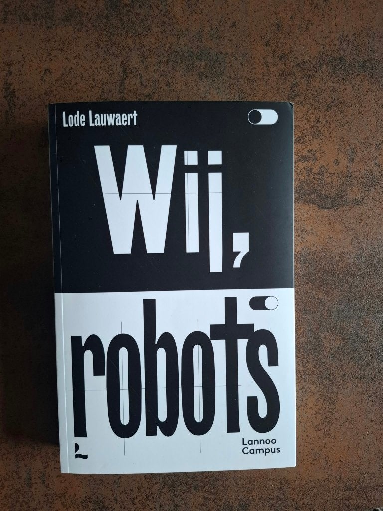 Wij, robots, Boeken, Ophalen of Verzenden, Nieuw, Lode Lauwaert