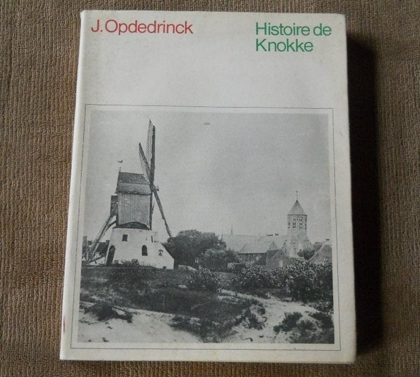 Histoire de Knokke (J. Opdedrinck), Boeken, Ophalen of Verzenden, Gelezen