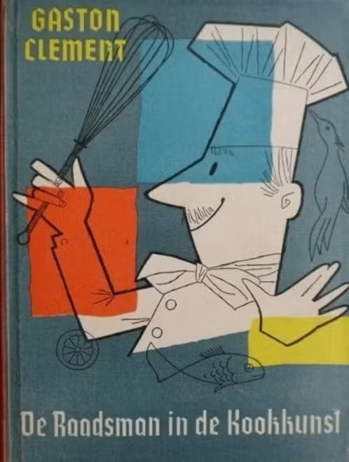 De raadsman in de kookkunst / Gaston Clement, Livres, Enlèvement ou Envoi, Utilisé