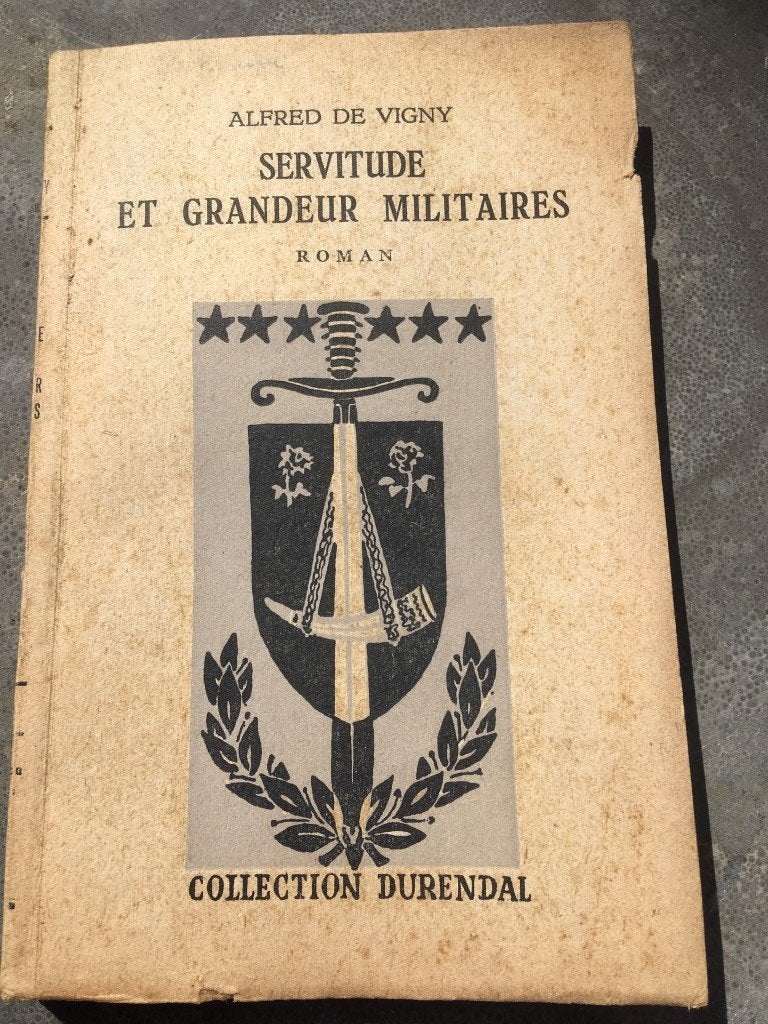 Alfred de Vigny - Servitude et grandeur militaires - Durenda, Antiek en Kunst, Ophalen of Verzenden