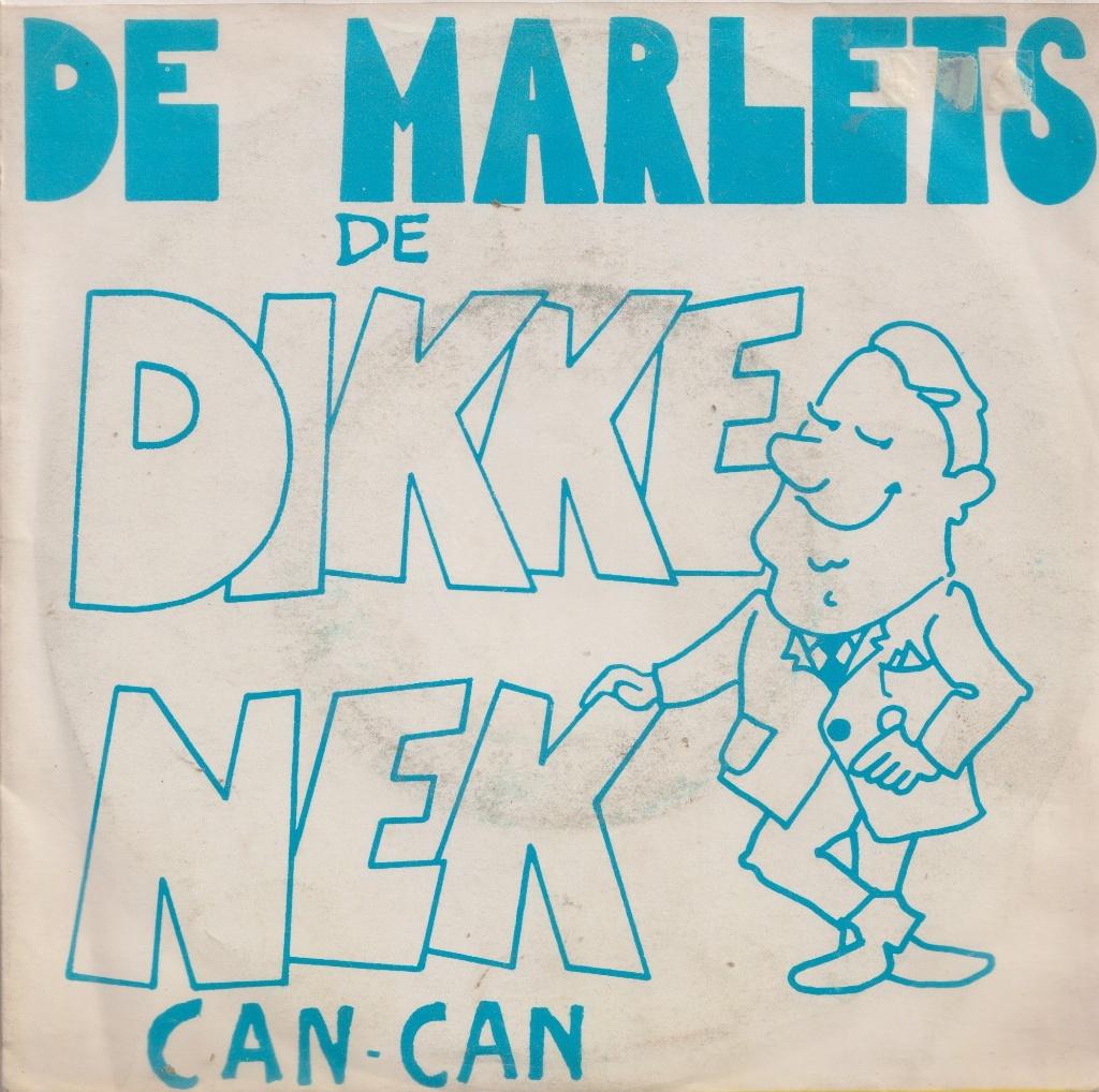 De Marlets – De dikke nek can-can - Single, Gebruikt, 7 inch, Single, Ophalen of Verzenden