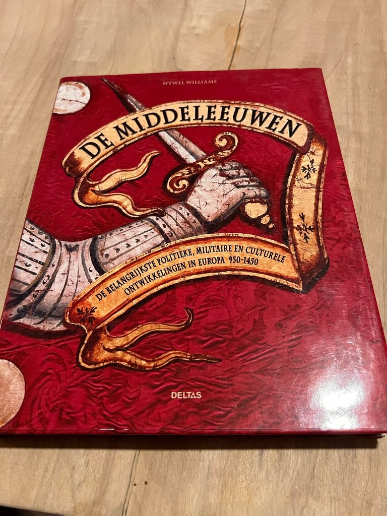 De Middeleeuwen, de belangrijkste politieke, militaire en, 14e eeuw of eerder, Hywel Williams, Europa, Ophalen of Verzenden