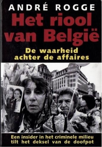 Het riool van België : de waarheid achter de affaires, Enlèvement ou Envoi, Comme neuf, Société