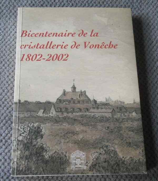Bicentenaire de la cristallerie de Vonêche - Beauraing, Enlèvement ou Envoi