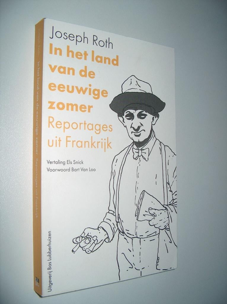 Joseph Roth - In het land van de eeuwige zomer, Boeken, Europa overig, Ophalen of Verzenden, Zo goed als nieuw, Joseph Roth