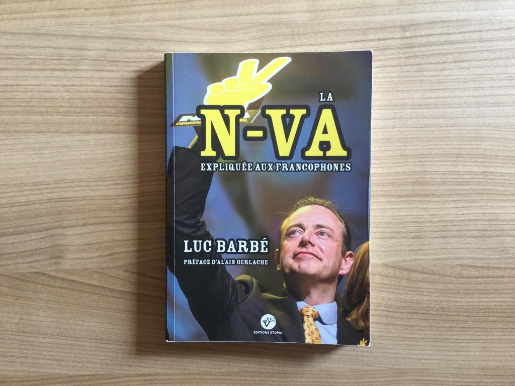 La NVA expliquée aux francophones, Enlèvement ou Envoi, Politique, Comme neuf, Luc BARBE