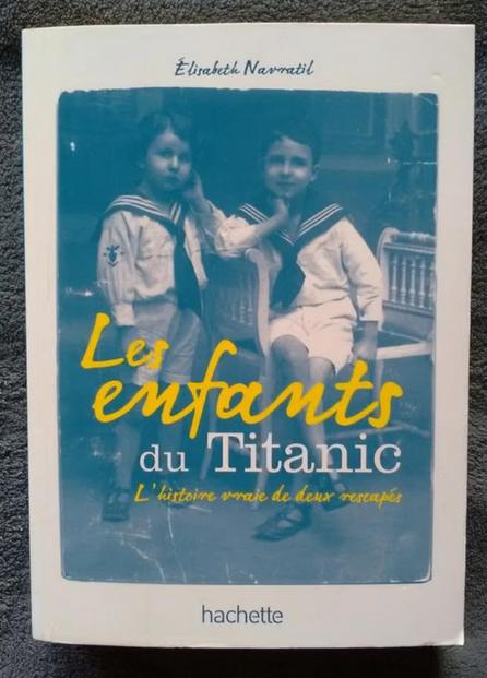 "Les enfants du Titanic" Elisabeth Navratil (2012) NEUF!, Neuf, Elisabeth Navratil, Enlèvement ou Envoi, Autre