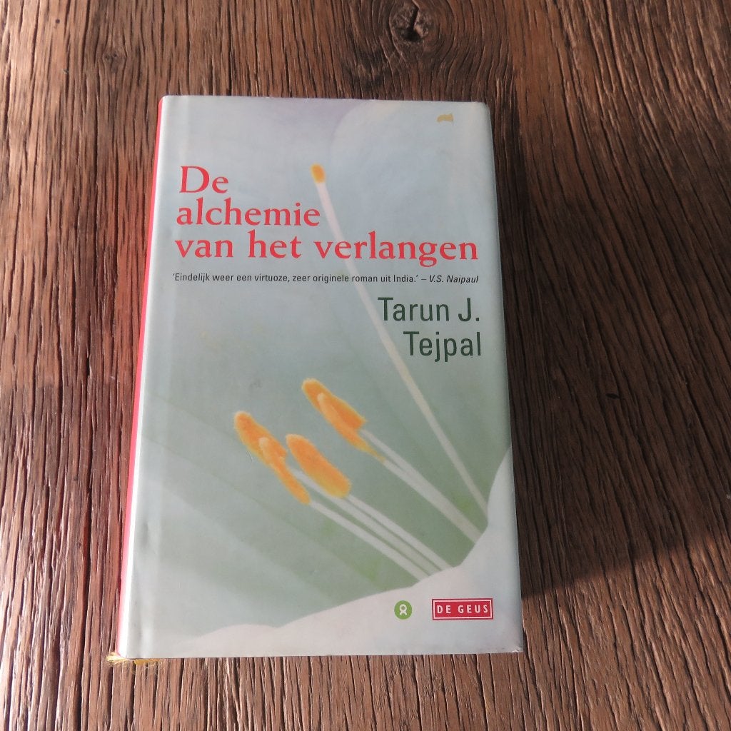 Tarun J. Tejpal De alchemie van het verlangen, Boeken, Ophalen of Verzenden