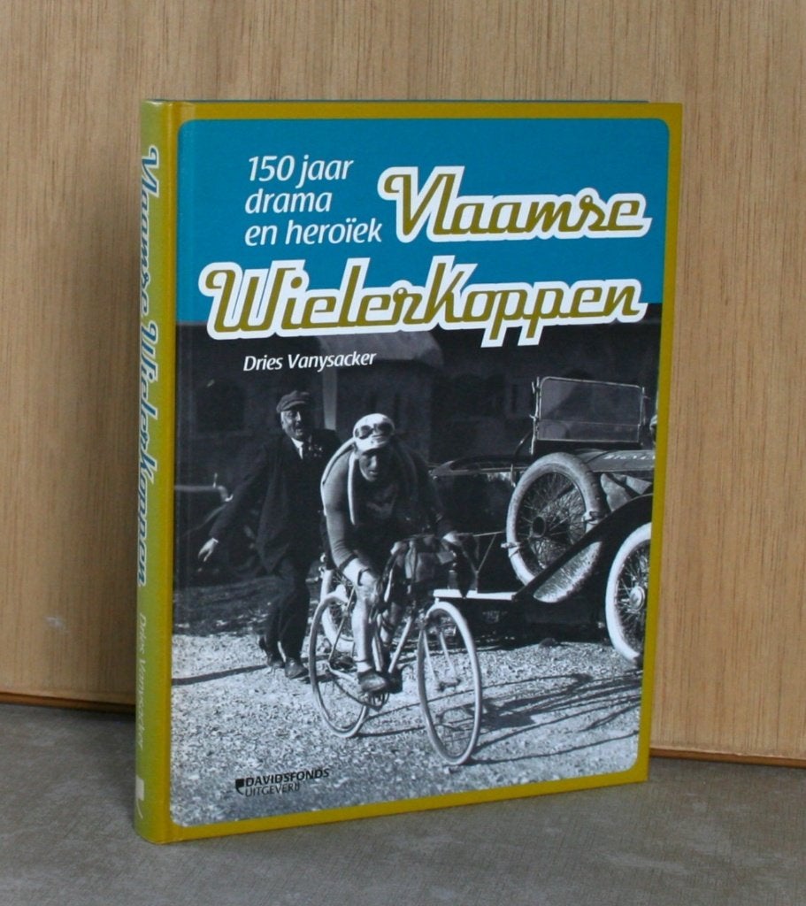 Vlaamse wielerkoppen, Livres, Enlèvement ou Envoi, Comme neuf, Dries Vanysacker