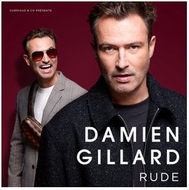 Spectacle Damien Gillard "Rude", Tickets & Billets, Deux personnes, Septembre