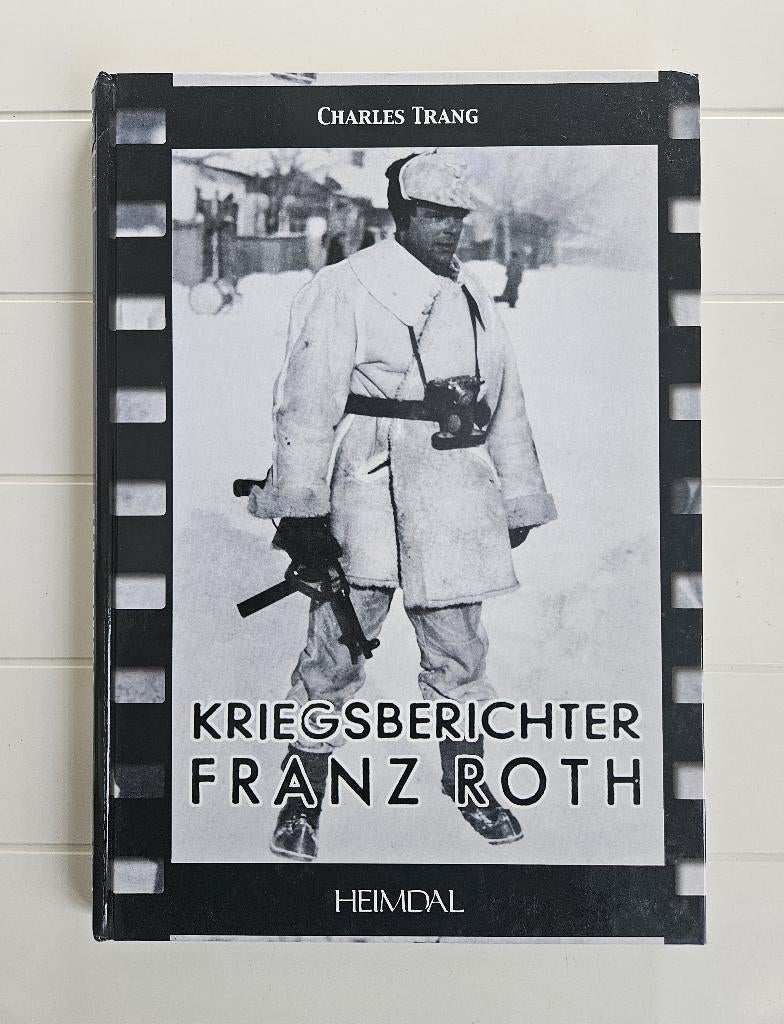 Kriegsberichter Franz Roth: Leibstandarte, Ophalen of Verzenden, Charles Trang, Tweede Wereldoorlog, Gelezen