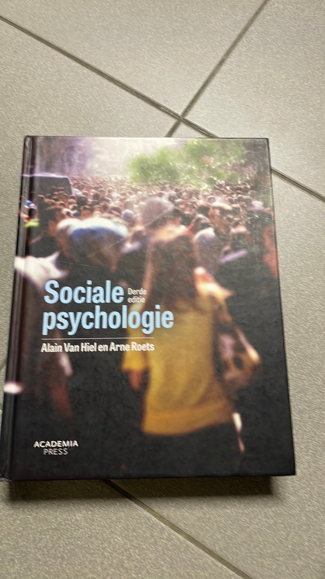 Alain Van Hiel - Sociale psychologie, Livres, Enlèvement ou Envoi, Psychologie sociale, Alain Van Hiel; Arne Roets