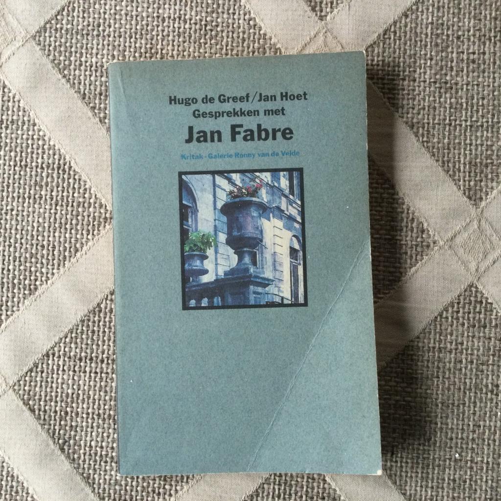 Gesprekken met Jan Fabre, Gelezen, Jan Hoet e.a., Ophalen of Verzenden, Schilder- en Tekenkunst
