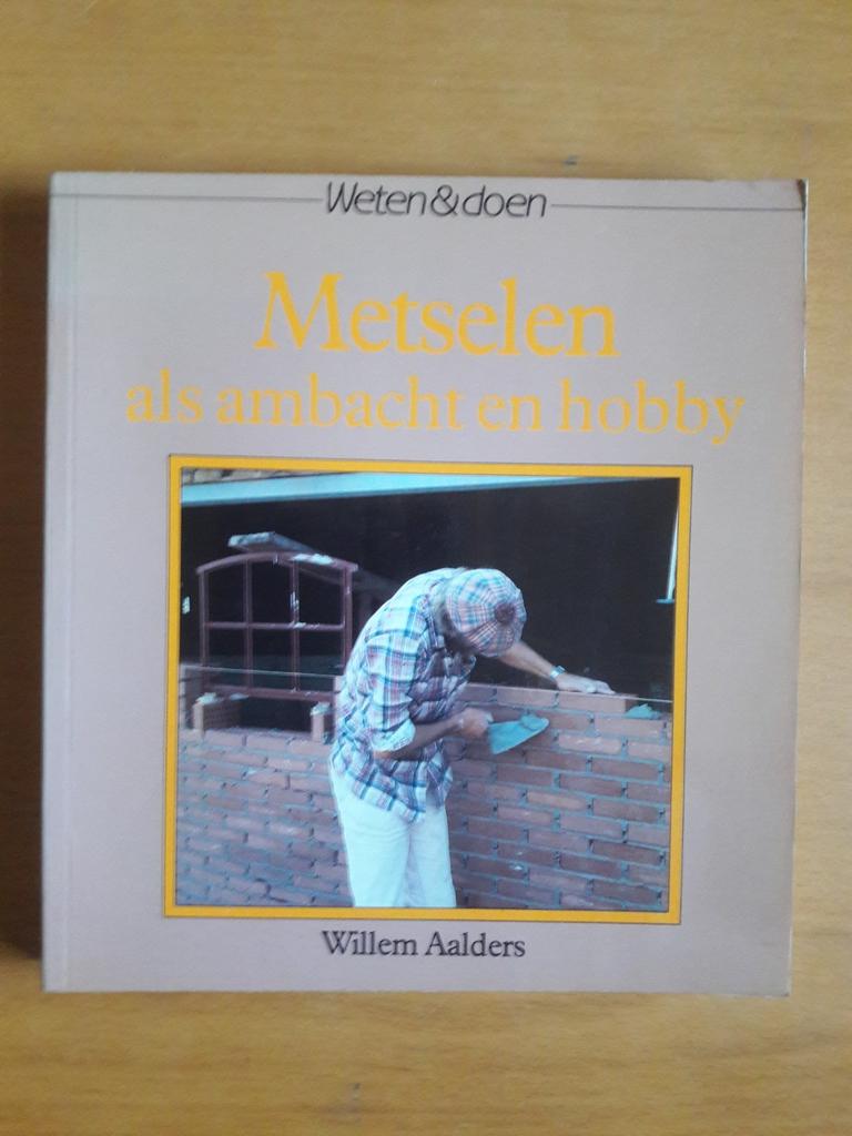 Metselen als ambacht en hobby, Boeken, Ophalen of Verzenden, Zo goed als nieuw