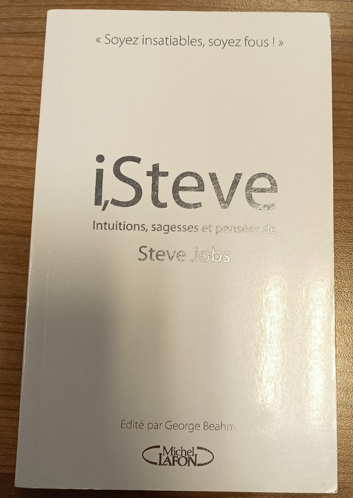 I, Steve : Intuitions, sagesses et pensées de Steve Jobs, Enlèvement ou Envoi, Utilisé, Logique ou Philosophie des sciences, Steve Jobs