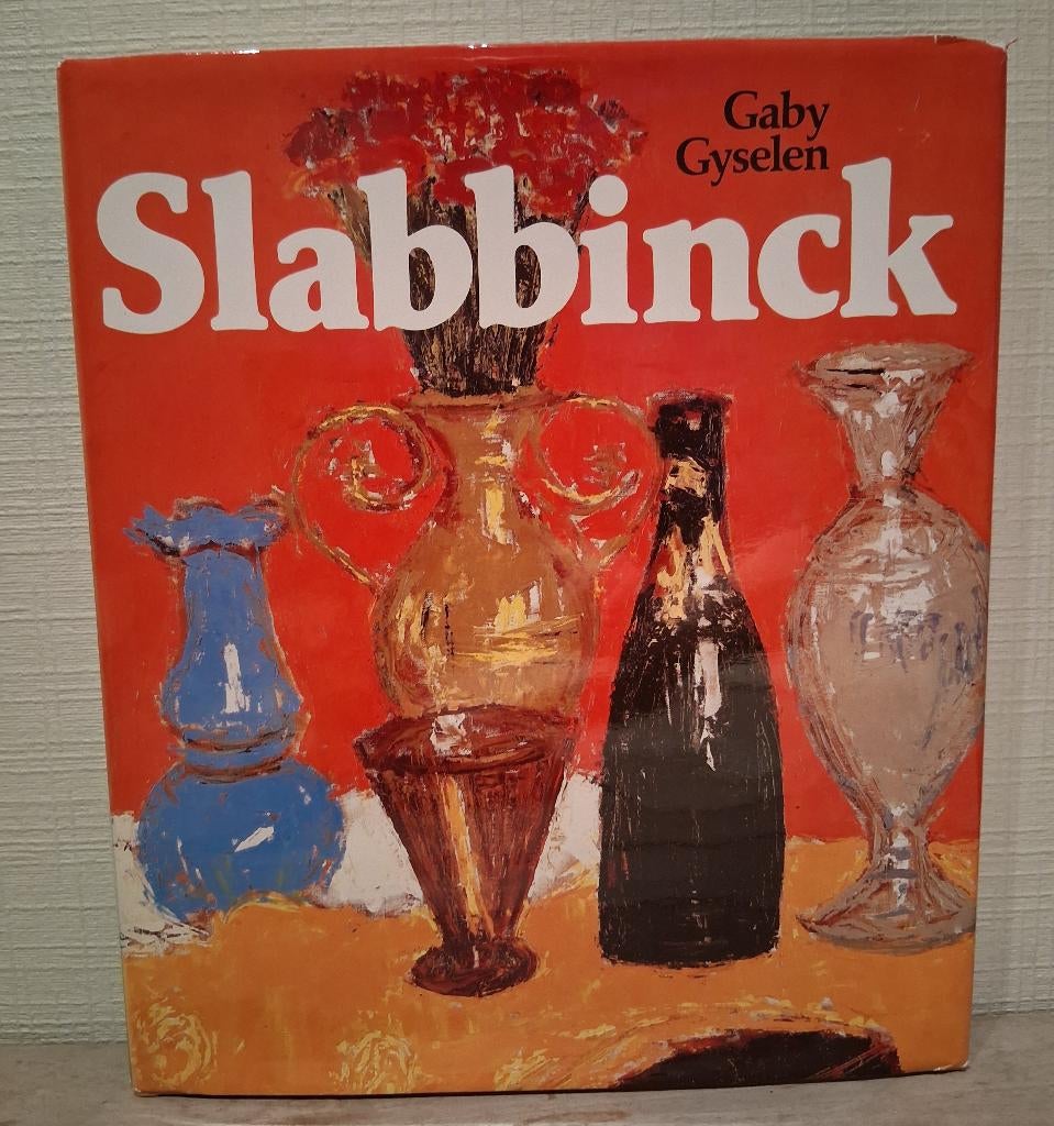 Slabbinck / Gaby Gyselen - gesigneerd, Ophalen of Verzenden