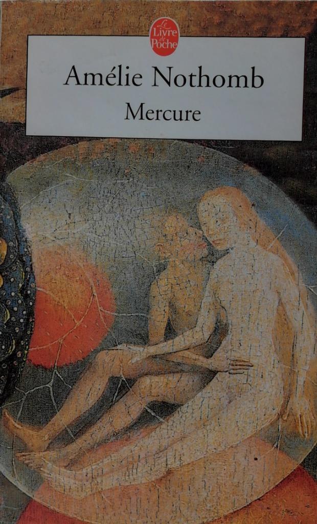 Amélie Nothomb - Mercure (taal: Frans), Boeken, Ophalen of Verzenden, Zo goed als nieuw, Europa overig