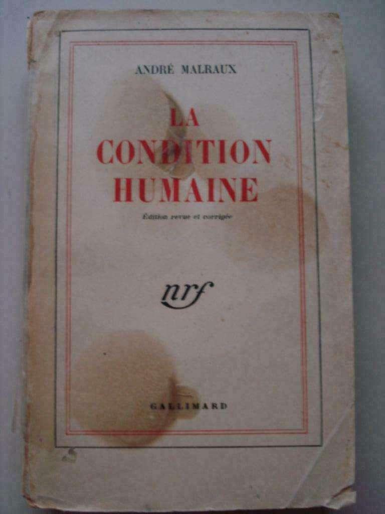 2. André Malraux La Condition Humaine NRF 1946 Gallimard, Antiquités & Art, Envoi, André Malraux
