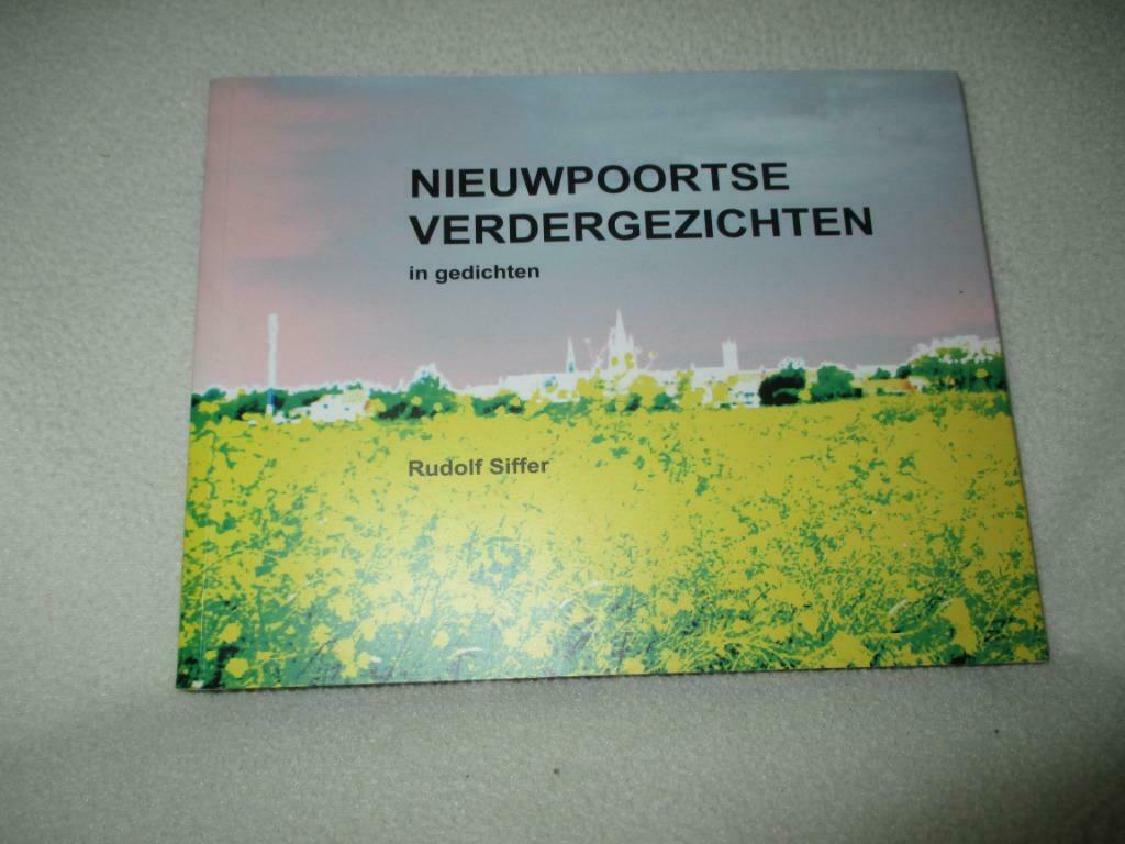 Nieuwpoortse verdergezichten – Rudolf Siffer In Gedichten, Boeken, Zo goed als nieuw, Eén auteur, Rudolf Siffer, Ophalen of Verzenden