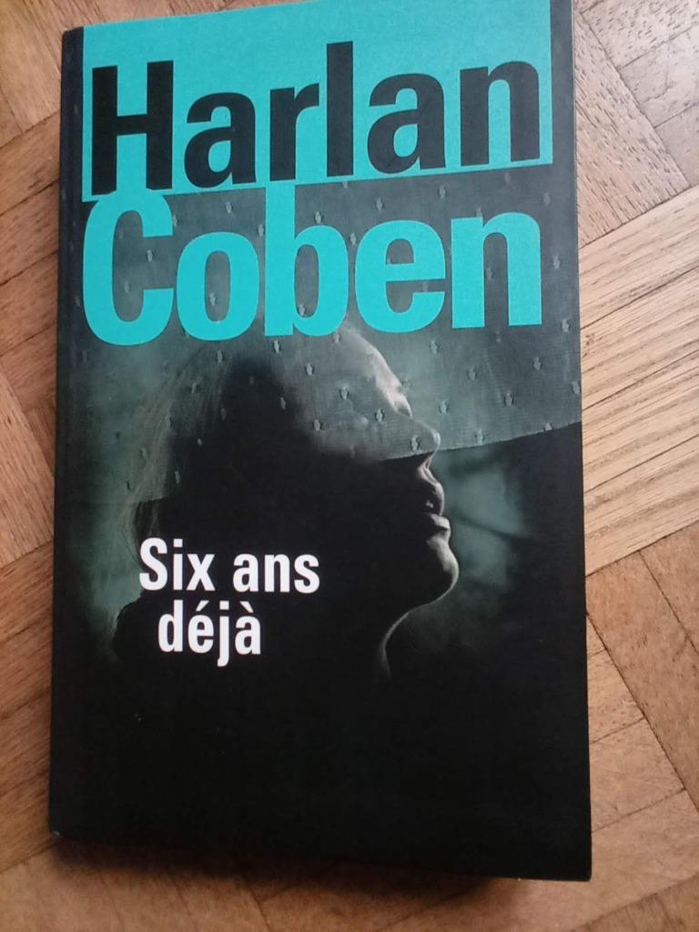 Livre harlan coben six ans déjà, Enlèvement ou Envoi