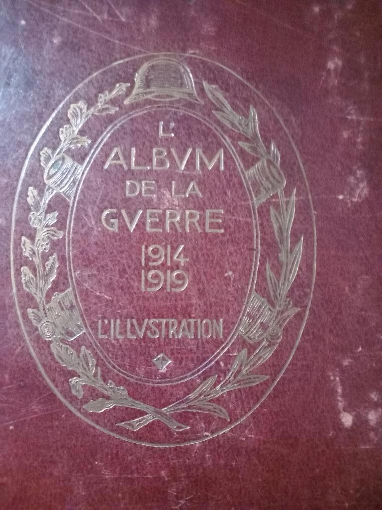 Album de guerre 1914-1919, Livres, Enlèvement ou Envoi, Avant 1940, Utilisé, Général