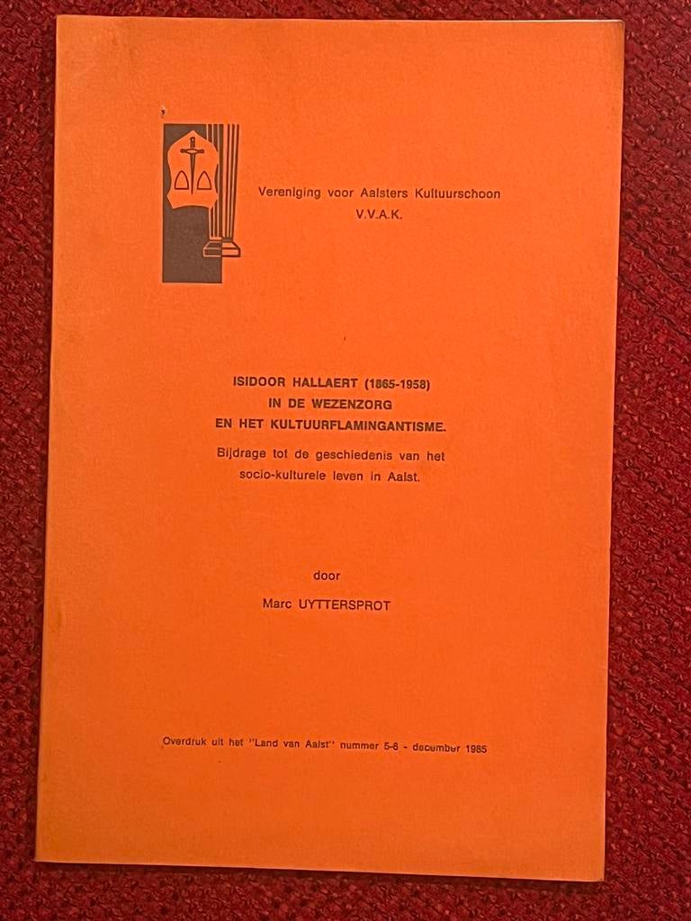 Boek Aalst - Isidoor Hallaert 1865-1958, Enlèvement, Comme neuf