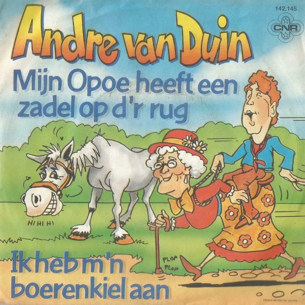 Andre Van Duin – Mijn Opoe heeft een zadel op d’r rug – Sing, Ophalen of Verzenden, Gebruikt, Nederlandstalig