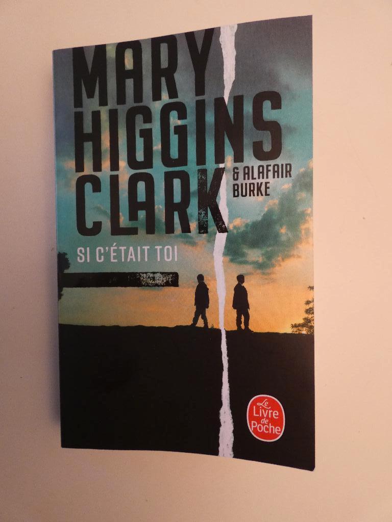 Livre "Si c'était toi" Mary Higgins Clark, Livres, Enlèvement ou Envoi, Comme neuf, Mary Higgins Clark
