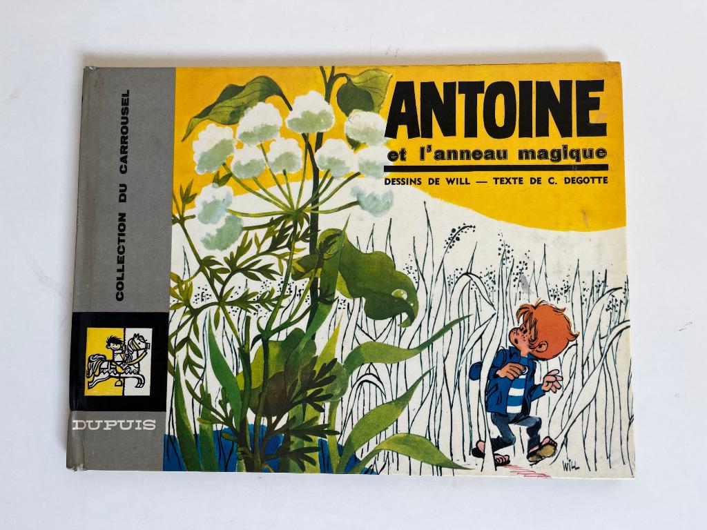 Carroussel T23 - Antoine et l'anneau magique - EO1968, Envoi, Will