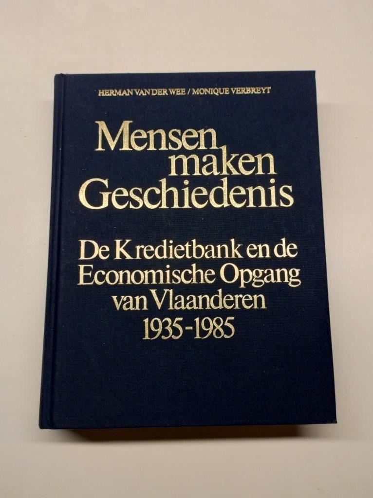 De kredietbank en de economische opgang van Vlaanderen, Boeken, Geschiedenis | Nationaal, Ophalen of Verzenden, Zo goed als nieuw