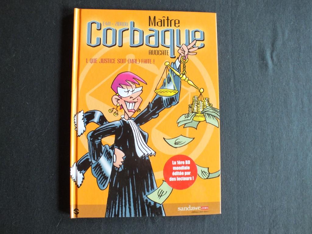MAITRE CORBAQUE AVOCATE (1 ALBUM EO) ED. SANDAWE, Livres, Neuf, Enlèvement ou Envoi, Une BD, E411-ZIDROU