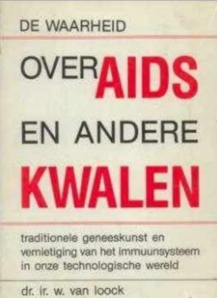 De waarheid over aids en andere kwalen, dr. Ir.W.Van Loock, Livres, Santé, Diététique & Alimentation, Enlèvement ou Envoi