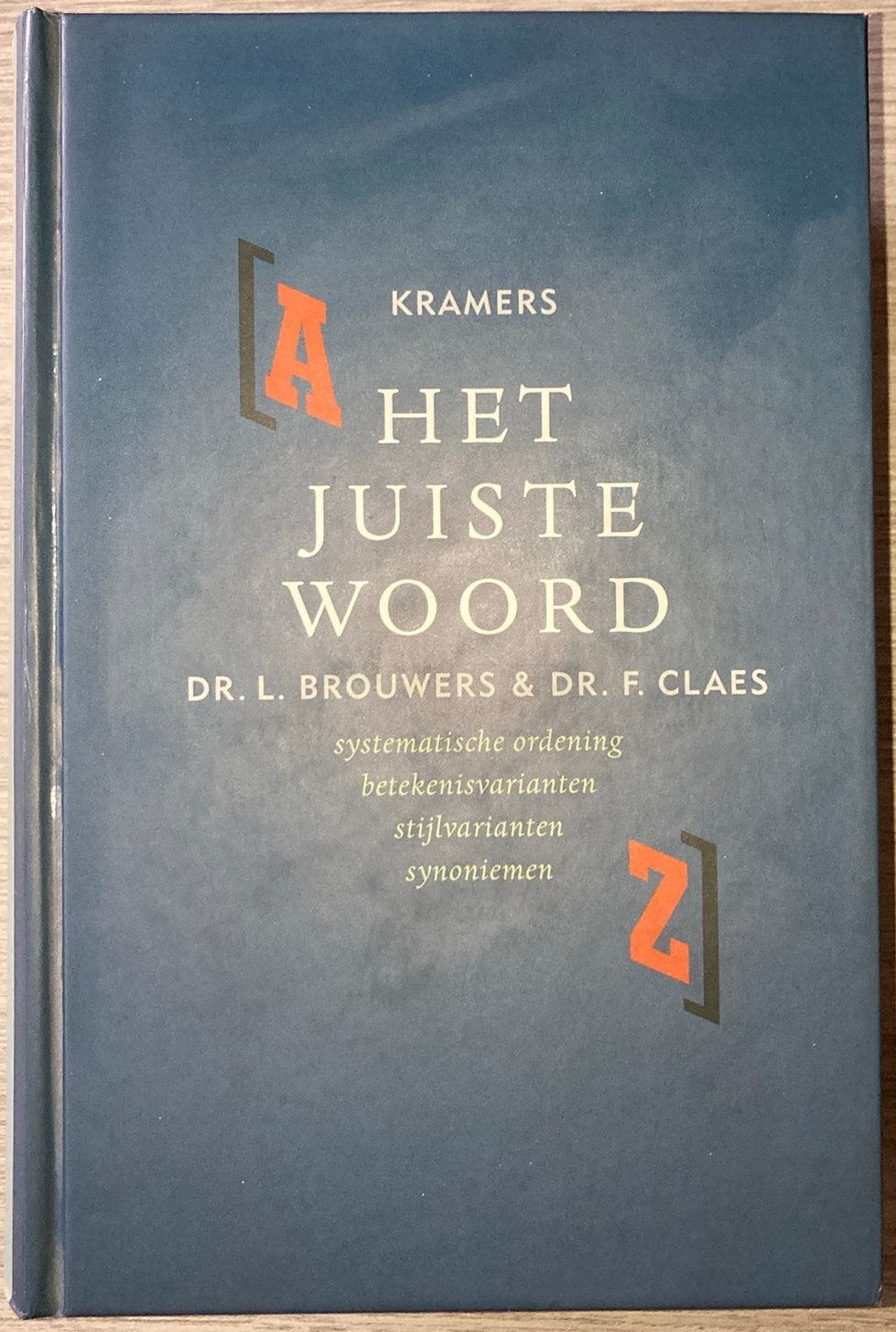 L. Brouwers - Het Juiste Woord, Boeken, Ophalen of Verzenden, L. Brouwers; F. Claes, Nederlands