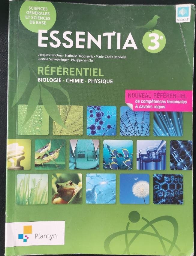 Essentia 3e - Référentiel Biologie - Chimie - Physique, Livres, Enlèvement ou Envoi, Biologie, Comme neuf, Secondaire