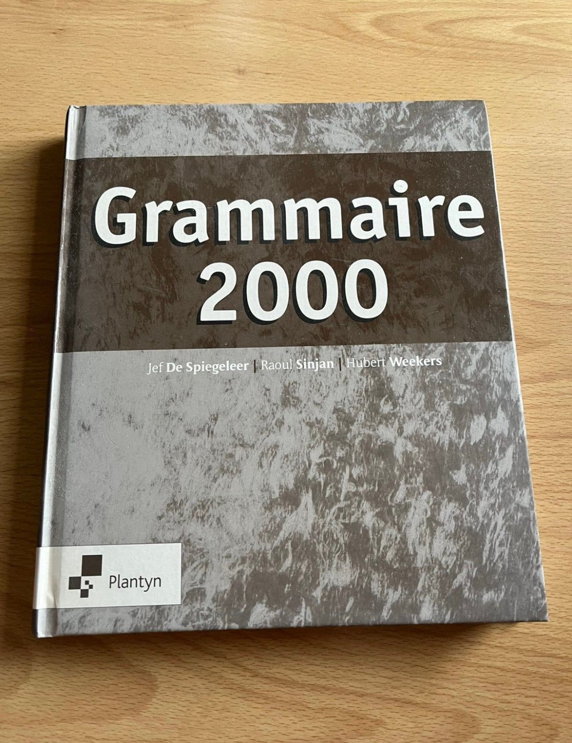 Hubert Weekers - Grammaire 2000, Livres, Enlèvement ou Envoi, Français, Hubert Weekers; Jef de Spiegeleer