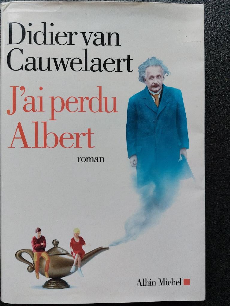 Didier Cauwelaert - J'ai perdu Albert (2018), Enlèvement, Utilisé, Europe autre, Didier Cauwelaert