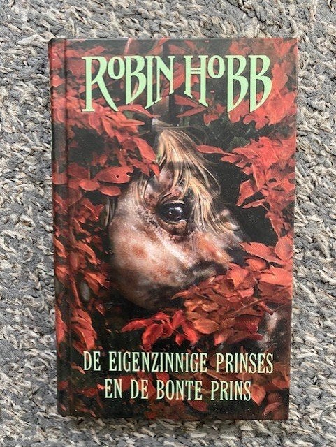 ROBIN HOBB DE EIGENZINNIGE PRINSES EN DE BONTE PRINS,HARDCOV, Boeken, Ophalen of Verzenden