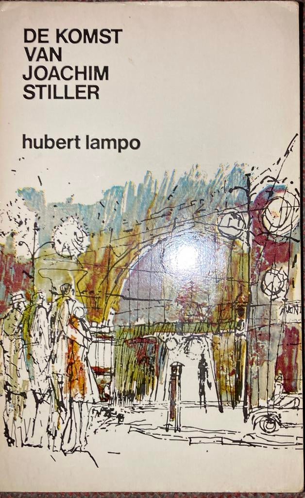 De komst van Joachim Stiller. Hubert Lampo, Boeken, Ophalen of Verzenden