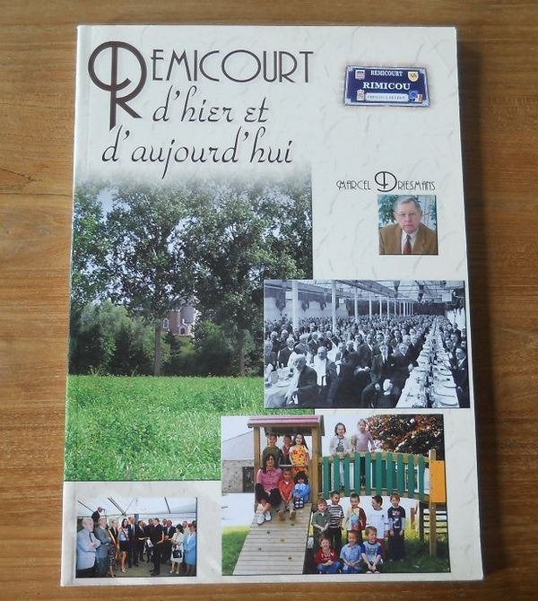 Remicourt d'hier et d'aujourd'hui (Marcel Driesmans), Boeken, Ophalen of Verzenden, Gelezen