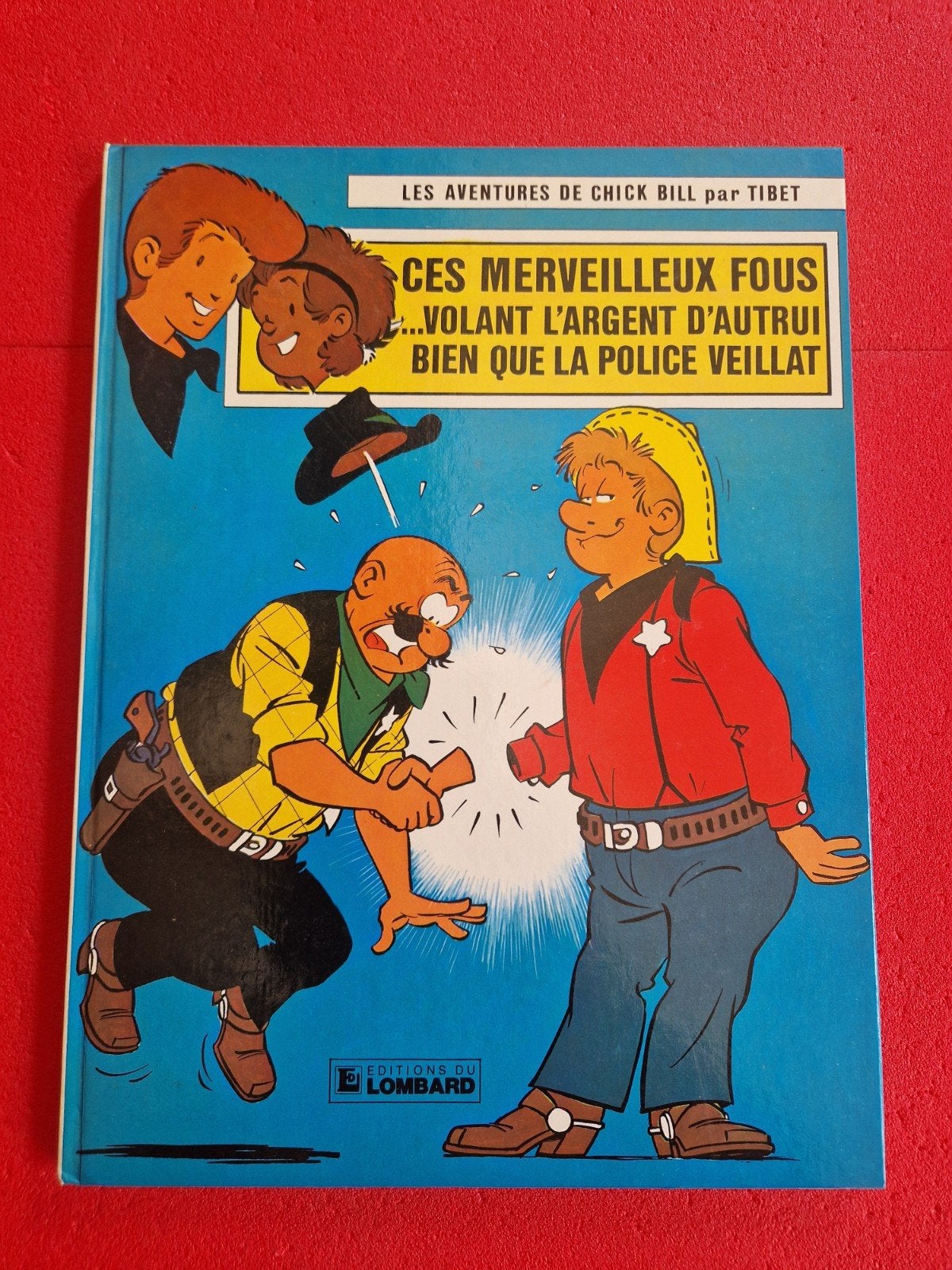 Bd chick bill, ces merveilleux fous, Enlèvement ou Envoi